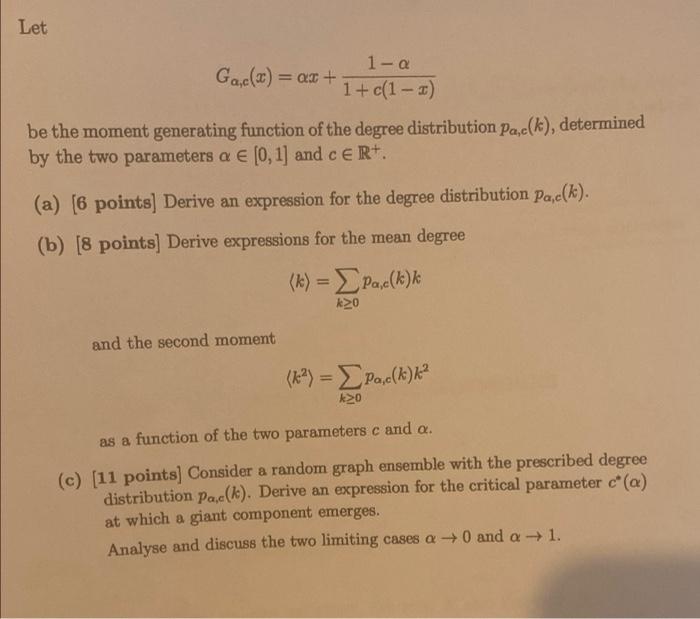Let 1 A Ga C X Ax 1 C 1 1 Be The Moment Generating Function Of The Degree Distribution Pac K Determined By Th 1