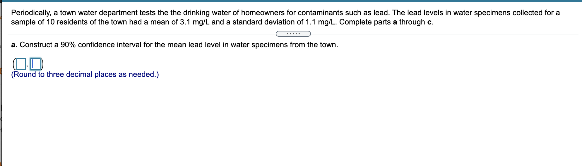 Periodically A Town Water Department Tests The The Drinking Water Of Homeowners For Contaminants Such As Lead The Lead 1