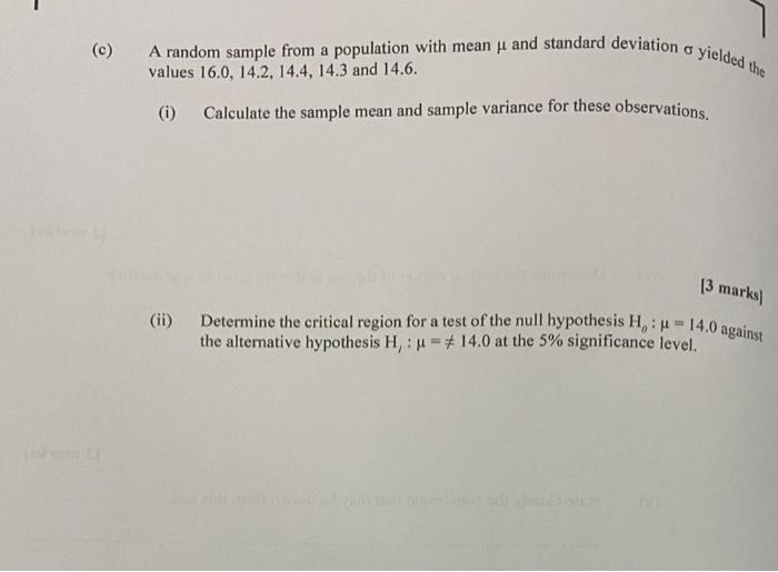 C A Random Sample From A Population With Mean I And Standard Deviation O Values 16 0 14 2 14 4 14 3 And 14 6 Yie 1