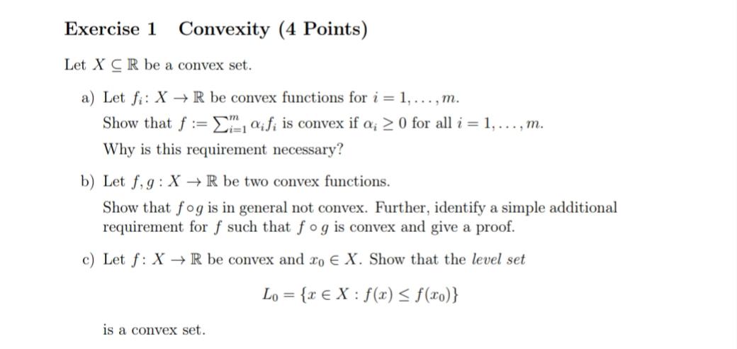 Exercise 1 Convexity 4 Points Let X Cr Be A Convex Set A Let Fi X R Be Convex Functions For I 1 M Show Tha 1