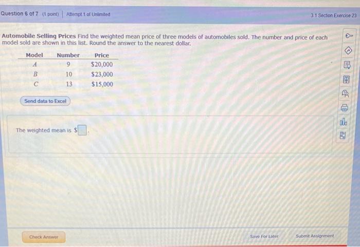 Question 6 Of 7 T Point Attempt 1 Of Unlimited 31 Section Exercise 23 Automobile Selling Prices Find The Weighted Mean 1