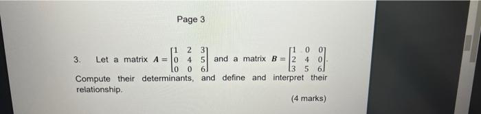 Page 3 1 2 3 11 0 3 Let A Matrix A 10 4 5 And A Matrix B 24 0 Lo 0 6 3 5 6 Compute Their Determinants And Define And 1