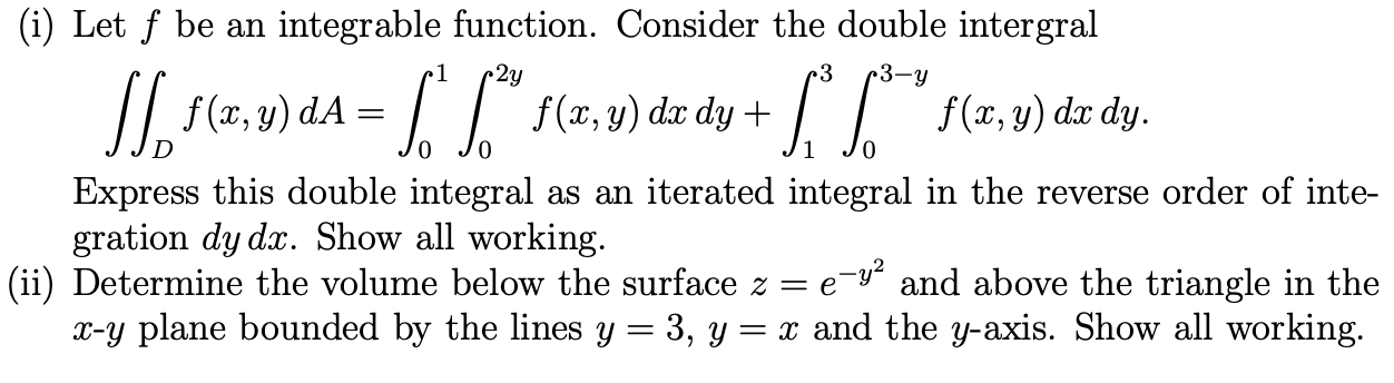 I Let F Be An Integrable Function Consider The Double Intergral 3 3 51 5 8 9 Da L 2 2 Dr Dy Si Fxy 1