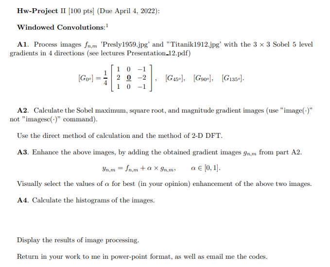 Hw Project Ii 100 Pts Due April 4 2022 Windowed Convolutions A1 Process Images Fr M Presly1959 Jpg And Titani 1