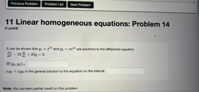 Previous Problem Problem List Next Problem 11 Linear Homogeneous Equations Problem 14 1 Point E De It Can Be Shown 1