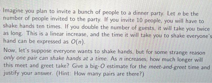 Imagine You Plan To Invite A Bunch Of People To A Dinner Party Let N Be The Number Of People Invited To The Party If Y 1