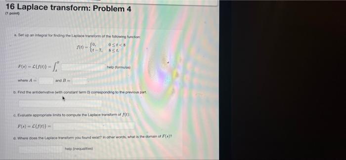 16 Laplace Transform Problem 4 1 Point Set Up An Integral For Finding The Laplace Transform Of The Following Function 1