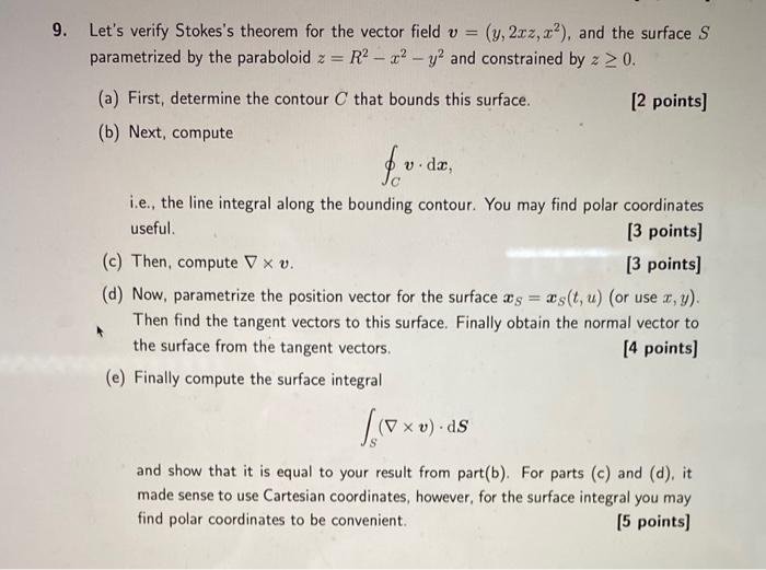 9 Let S Verify Stokes S Theorem For The Vector Field V Y 2x2 2 And The Surface S Parametrized By The Paraboloi 1