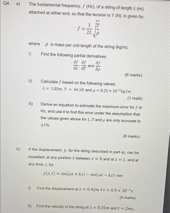 Q4 A The Fundamental Frequency F Hz Of A String Of Length L M Attached At Either End So That The Tension Is T 1