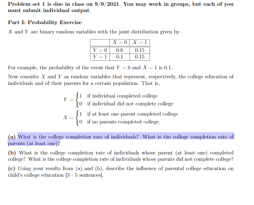 Problem Set 1 Is Due In Class On 9 9 2021 You May Work In Groups But Each Of You Must Submit Individual Output Part I 1