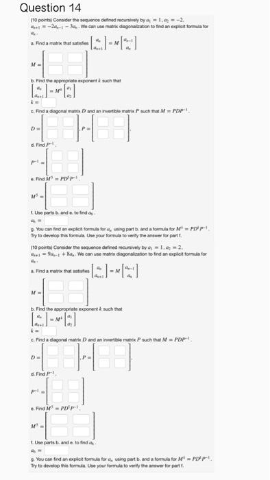 Question 14 10 Pointl Consider The Scene Defined Cursively By Aj 1 2 De 24 1 We Can Use Matrix Diagonalization To 1