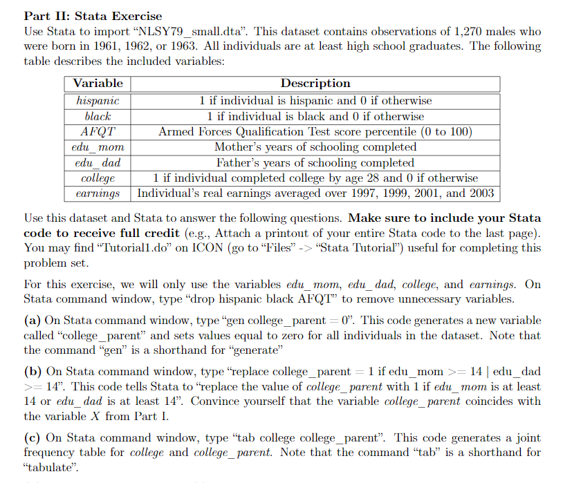 Part Ii Stata Exercise Use Stata To Import Nlsy79 Small Dta This Dataset Contains Observations Of 1 270 Males Who We 1