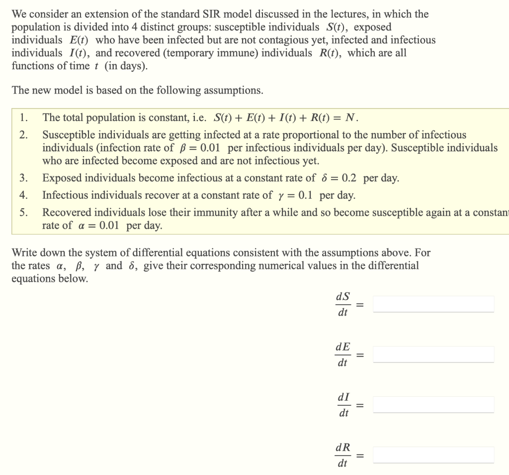 We Consider An Extension Of The Standard Sir Model Discussed In The Lectures In Which The Population Is Divided Into 4 1