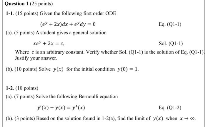 Question 1 25 Points 1 1 15 Points Given The Following First Order Ode Ey 2x Dx Eydy 0 Eq Q1 1 A 5 Po 1