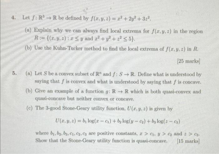 4 Let T Ri R Be Defined By F X Y Z X2 2y 32 A Explain Why We Can Always Find Local Extrema For F A Y Z I 1