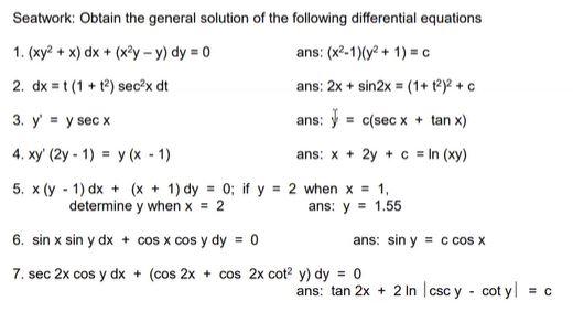 Seatwork Obtain The General Solution Of The Following Differential Equations 1 Xy2 X Dx X Y Y Dy 0 Ans X 1