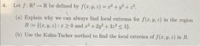 4 Let F R R Be Defined By S X Y X Y2 A Explain Why We Can Always Find Local Extrema For F Ay In The R 1