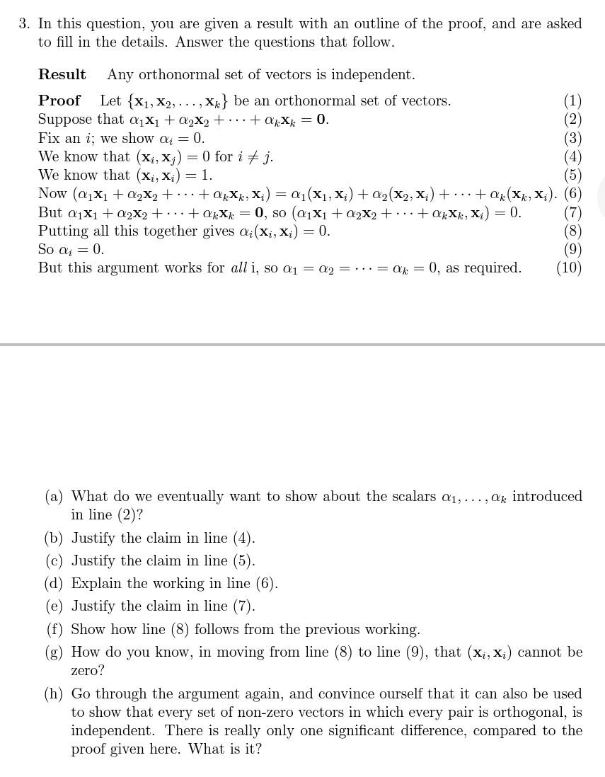 3 In This Question You Are Given A Result With An Outline Of The Proof And Are Asked To Fill In The Details Answer T 1