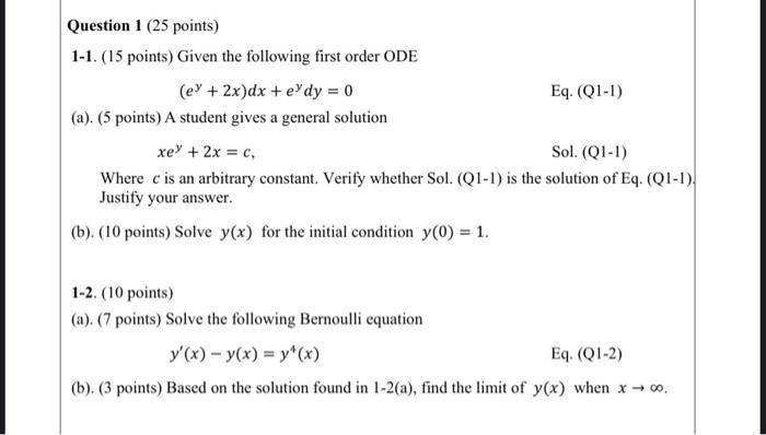 Question 1 25 Points 1 1 15 Points Given The Following First Order Ode Ey 2x Dx Eydy 0 Eq Q1 1 A 5 Po 1