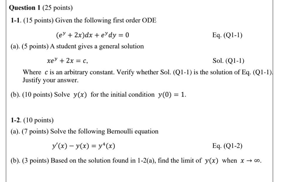 Question 1 25 Points 1 1 15 Points Given The Following First Order Ode Eq Q1 1 Ey 2x Dx Eydy 0 A 5 Po 1