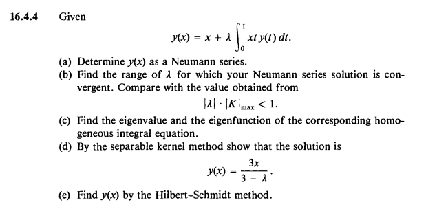 16 4 4 Given Y X X 1 Hv Abox Xt Y T Dt A Determine Y X As A Neumann Series B Find The Range Of 1 For Wh 1