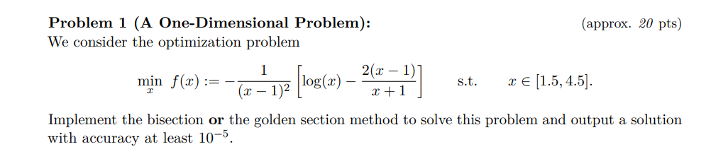 Approx 20 Pts Problem 1 A One Dimensional Problem We Consider The Optimization Problem 1 2 1 Min F X X 2 1 1