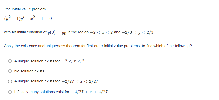 The Initial Value Problem 72 1 Y 22 1 0 With An Initial Condition Of Y 0 Yo In The Region 2 X 2 And 2 3 Y 2 1