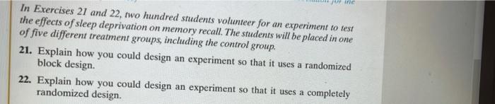 Mne In Exercises 21 And 22 Two Hundred Students Volunteer For An Experiment To Test The Effects Of Sleep Deprivation On 1