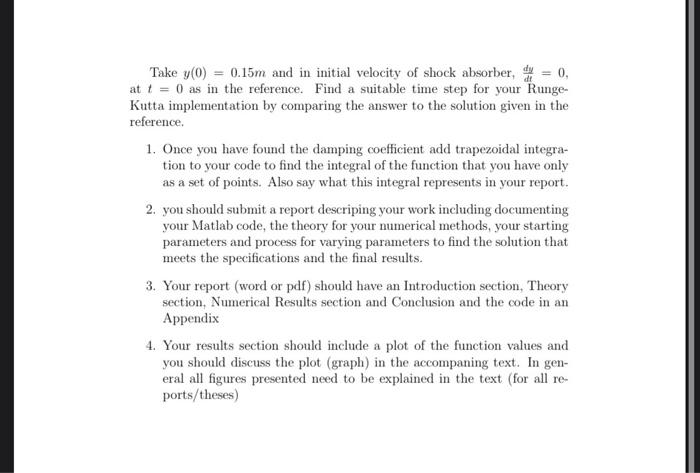 1 M This Project Is To Solve A Differential Equation That Models A Shock Ab Sorber Of A Car Using The 4th Order Runge K 2
