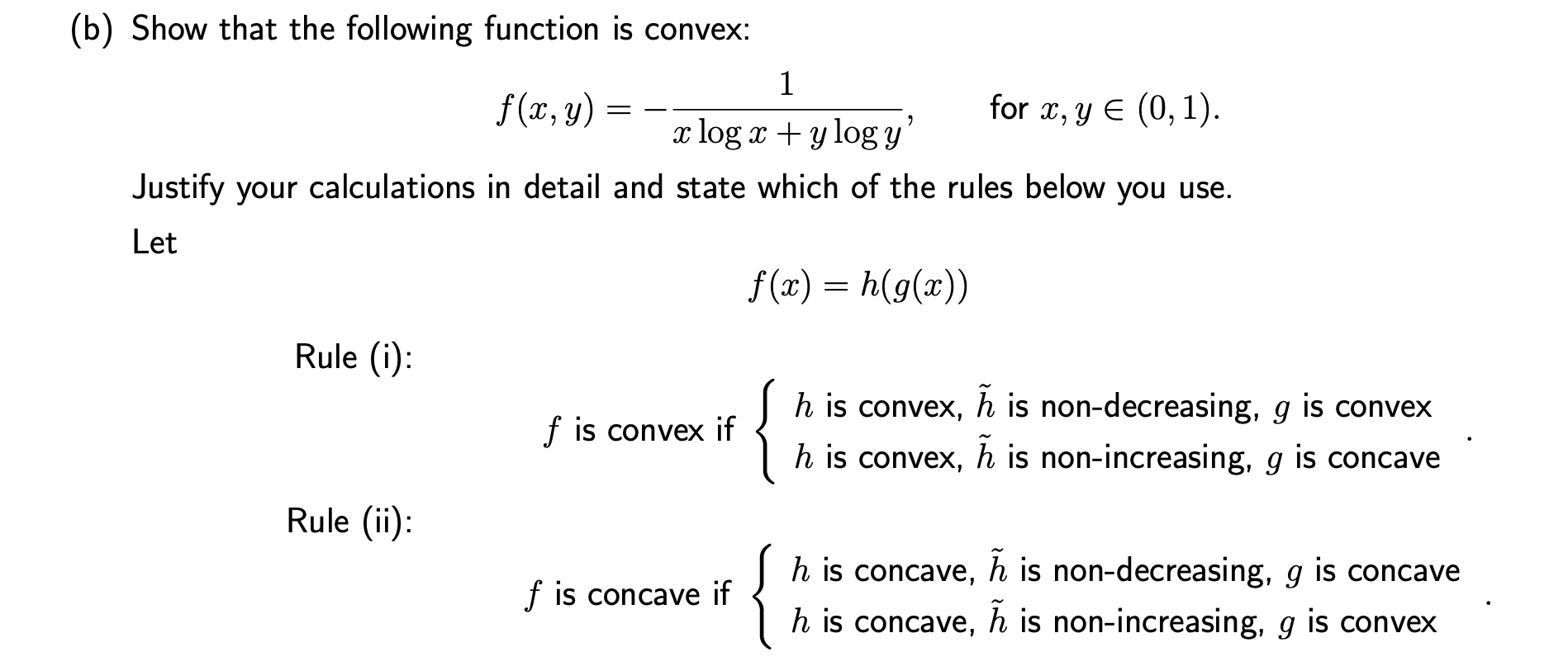 2 B Show That The Following Function Is Convex 1 F X Y For X Y E 0 1 X Log X Y Log Y Justify Your Calculatio 1