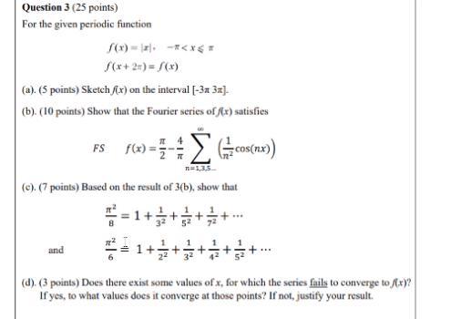 Question 3 25 Points For The Given Periodic Function F X A 5 Points Sketchrx On The Interval 31 3a 1