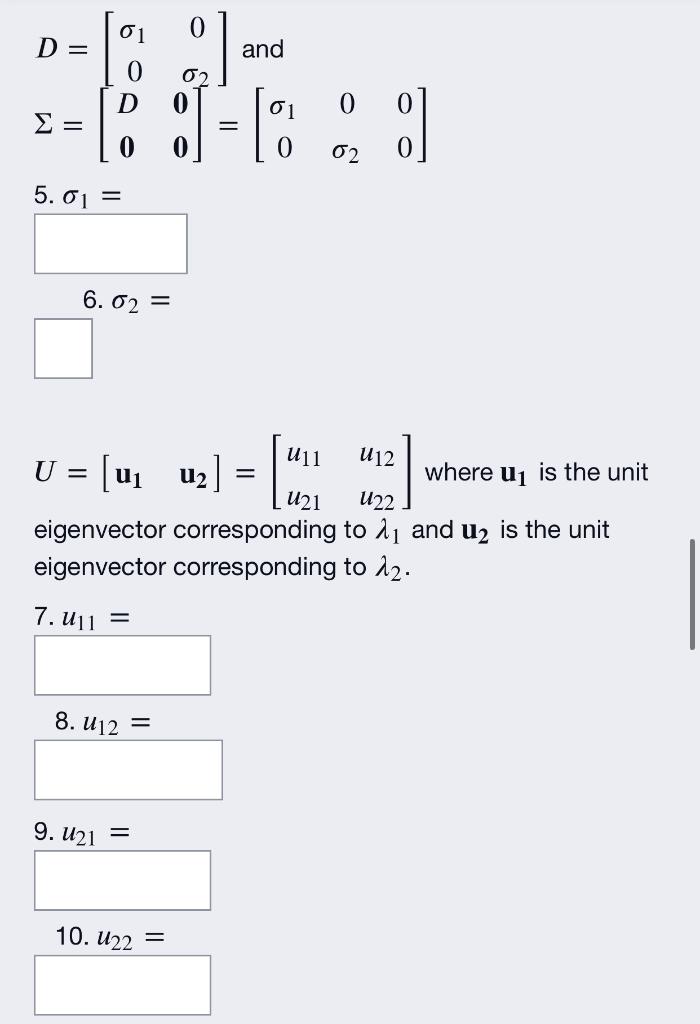 Please Help Me Fill The Step By Step Blanks To Help Me Understand How Svd Works Thanks 3