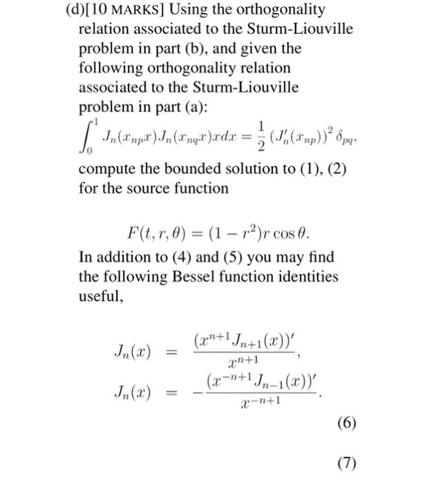 This Question Concerns The Heat Equation In Two Spatial Dimensions For Ult R 0 With A Source Function F T R 4 In P 3
