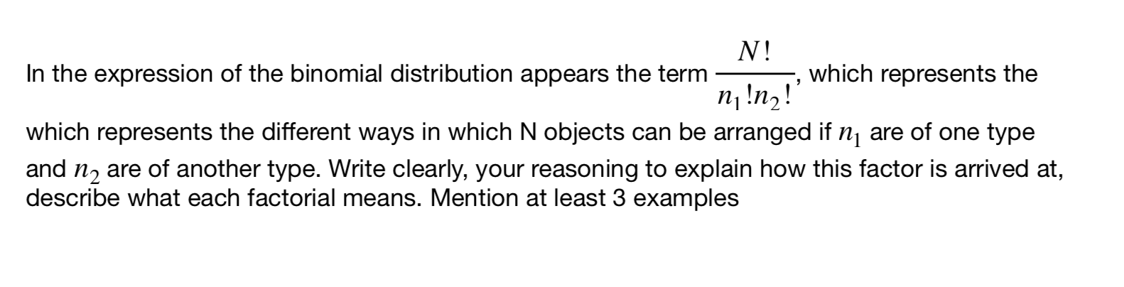 N In The Expression Of The Binomial Distribution Appears The Term Which Represents The N N Which Represents The Diffe 1