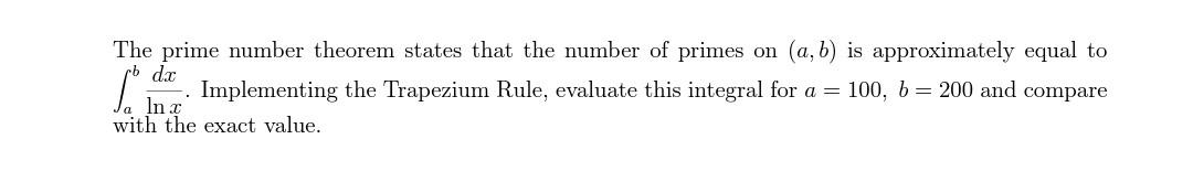 The Prime Number Theorem States That The Number Of Primes On A B Is Approximately Equal To Dx Implementing The Trap 1