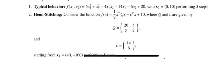 1 Typical Behavior F X1 X2 5x1 Xz 4x1 X2 14x2 6x2 20 With Xo 0 10 Performing 5 Steps 2 Heun Stit 1