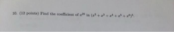 10 12 Points Find The Coefficient Of 20 In 1 2 3 1