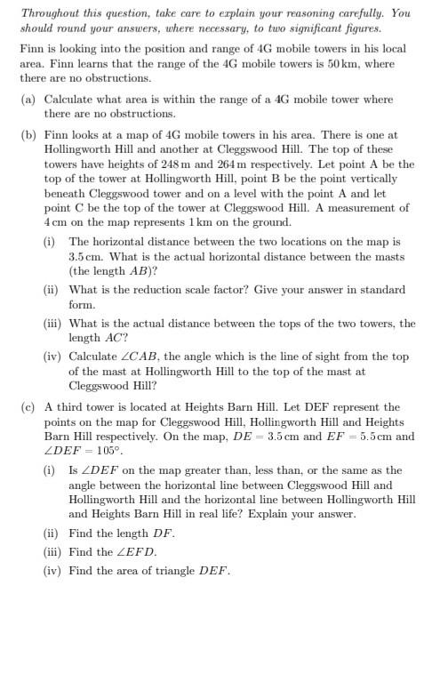 Throughout This Question Take Care To Erplain Your Reasoning Carefully You Should Round Your Answers Where Necessary 1