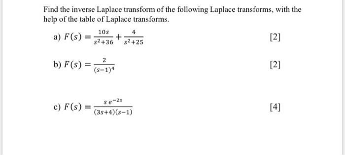 Find The Inverse Laplace Transform Of The Following Laplace Transforms With The Help Of The Table Of Laplace Transforms 1