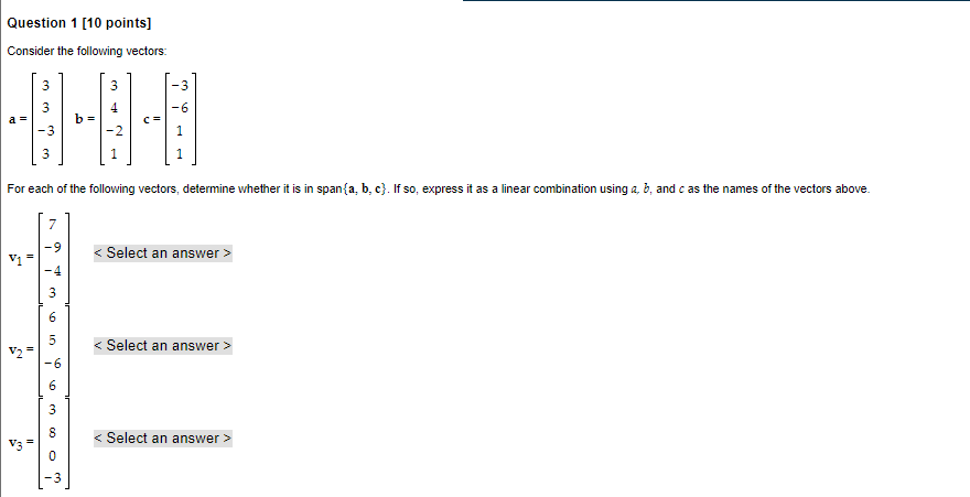 Question 1 10 Points Consider The Following Vectors 3 4 B For Each Of The Following Vectors Determine Whether It I 1