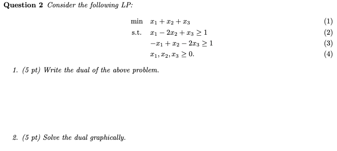 Question 2 Consider The Following Lp Min 11 12 23 S T 21 2 02 231 21 22 2 03 1 21 22 23 0 3 4 1 1