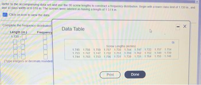 Refer To The Accompanying Data Set And Use The 30 Screw Lengths To Construct A Frequency Distribution Begin With A Lower 1