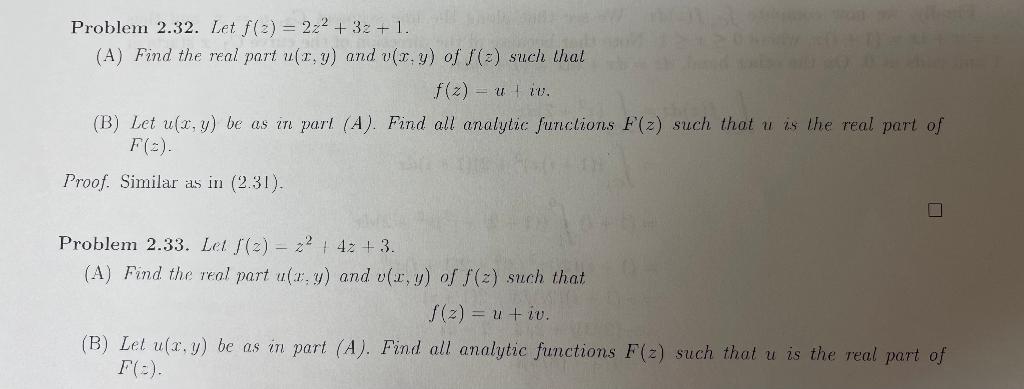Problem 2 32 Let F 2 2z2 32 1 A Find The Real Part R Y And V R Y Of A Such That F 2 Uliv B Let U X Y 1