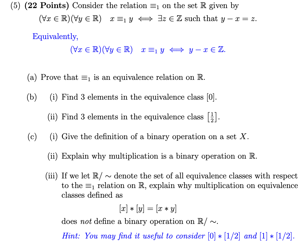 5 22 Points Consider The Relation 1 On The Set R Given By Vx R Wy Er X 1y A3z E Z Such That Y X Z Equiva 1