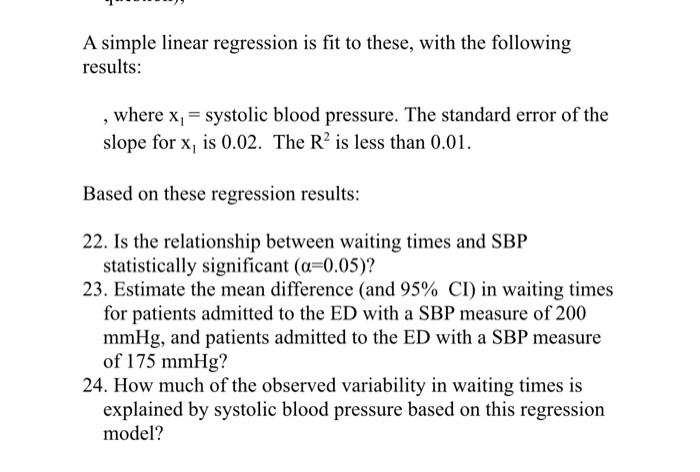 A Simple Linear Regression Is Fit To These With The Following Results Where X Systolic Blood Pressure The Standa 1