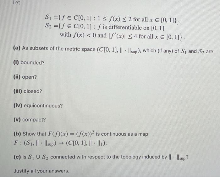 Let Si F E C 0 1 1 F X 2 For All X 0 1 S2 F E C 0 1 F Is Differentiable On 0 1 With F X 0 An 1