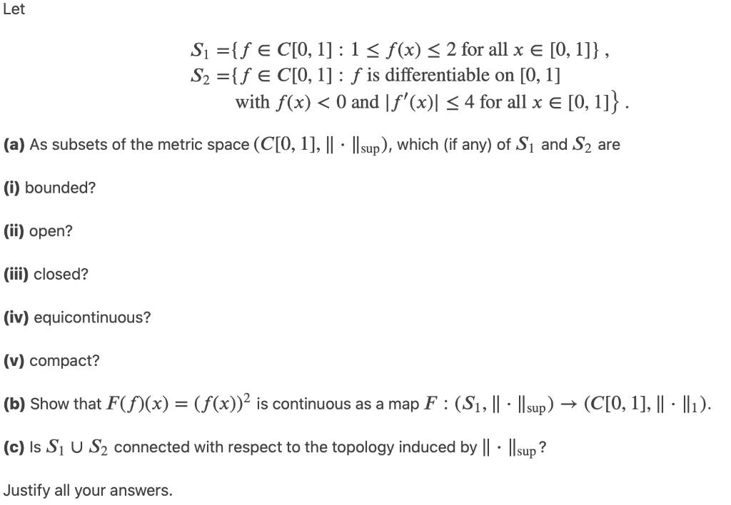 Let Si F E C 0 1 1 F X 2 For All X 0 1 S2 F E C 0 1 F Is Differentiable On 0 1 With F X 0 An 1