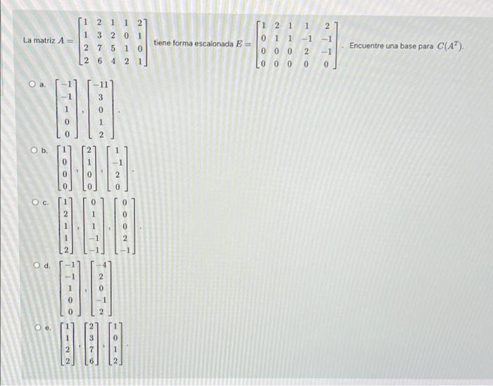 Matrix A Has A Echelon Shape Find A Basis For 1