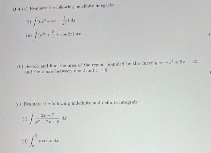 Q 4 A Evaluate The Following Indefinite Integrals 1 De N Br 42 N E 3 Cos2x Dx B Sketch And Find Th 1