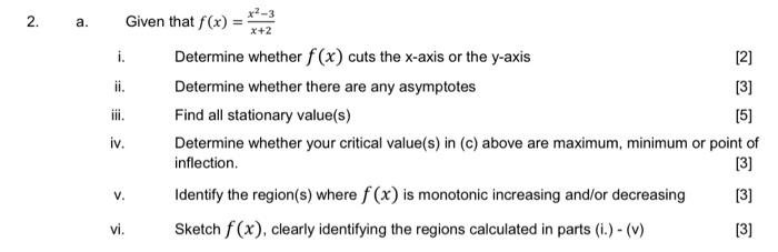 2 X2 3 2 A X 2 Ii Given That F X I Determine Whether F X Cuts The X Axis Or The Y Axis 2 Determine Whether Th 1